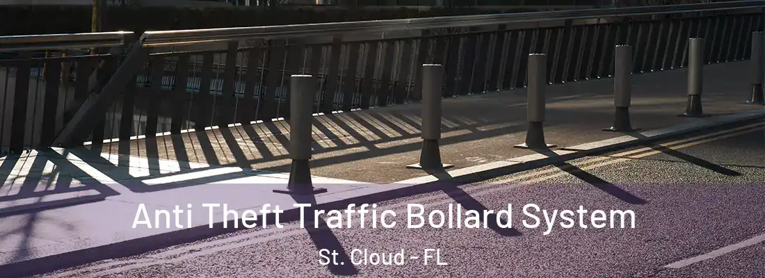  Anti Theft Traffic Bollard System St. Cloud - FL
