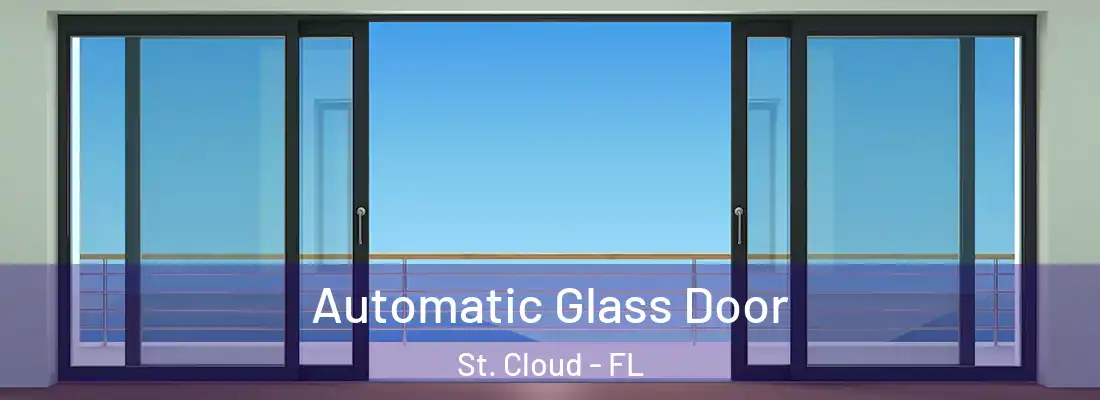  Automatic Glass Door St. Cloud - FL