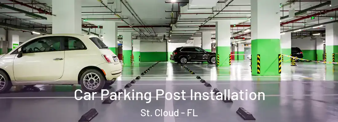  Car Parking Post Installation St. Cloud - FL