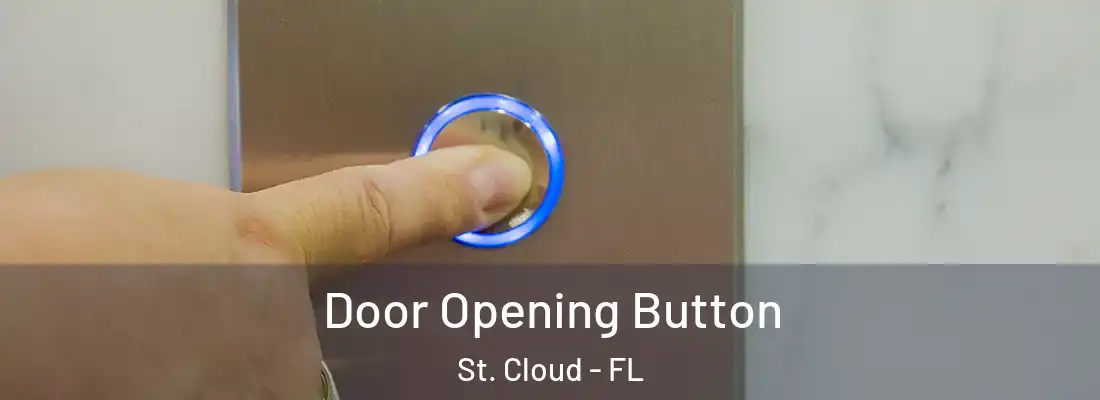  Door Opening Button St. Cloud - FL
