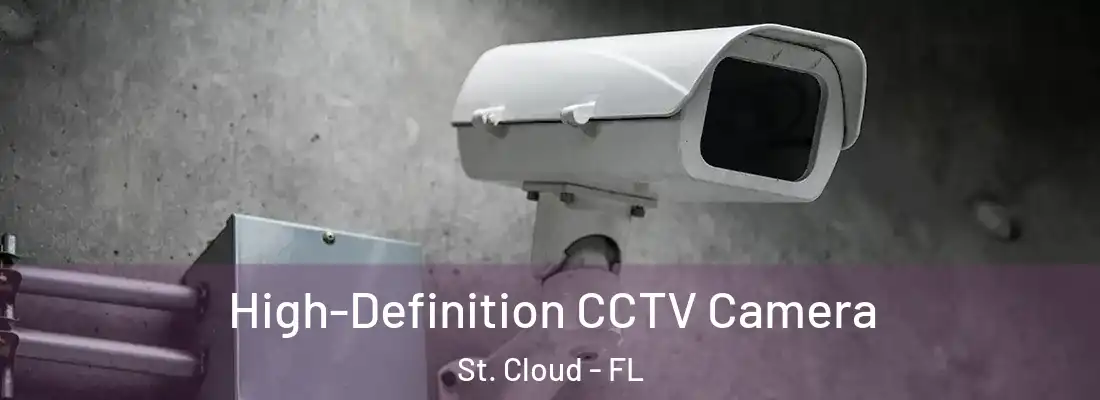  High-Definition CCTV Camera St. Cloud - FL