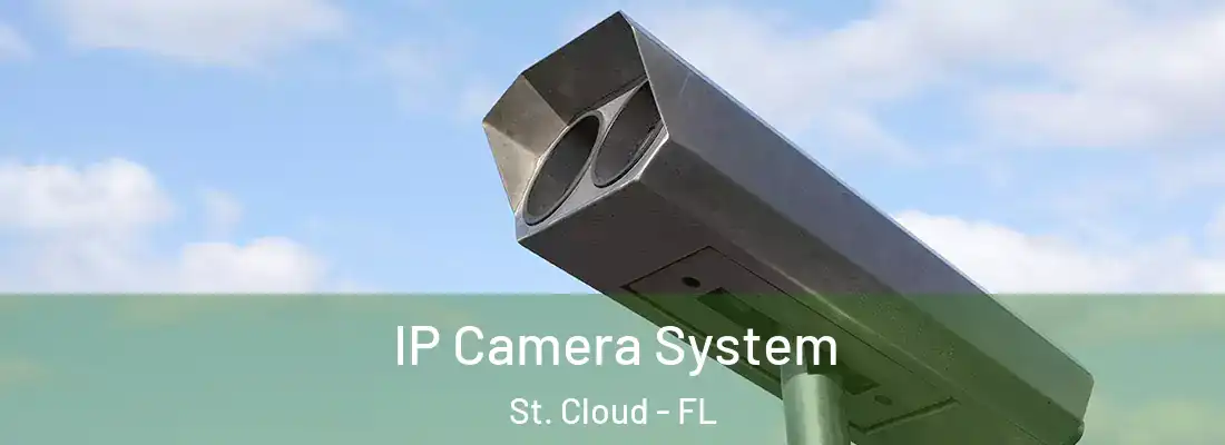 IP Camera System St. Cloud - FL