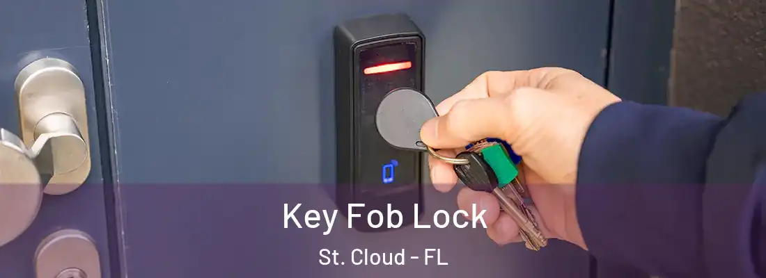  Key Fob Lock St. Cloud - FL