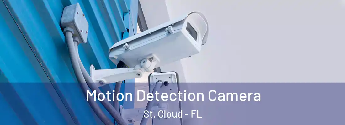  Motion Detection Camera St. Cloud - FL