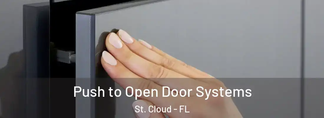  Push to Open Door Systems St. Cloud - FL
