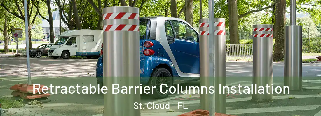  Retractable Barrier Columns Installation St. Cloud - FL