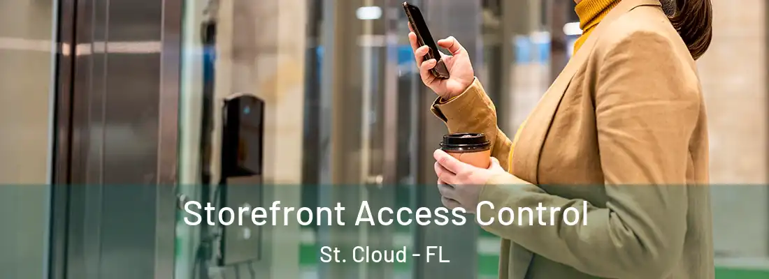  Storefront Access Control St. Cloud - FL