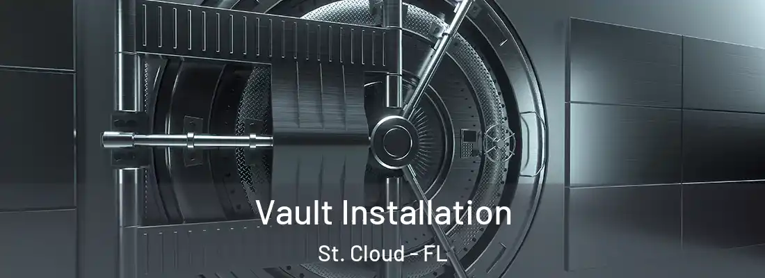  Vault Installation St. Cloud - FL